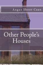 Other People's Houses