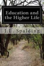 Education and the Higher Life