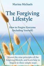 The Forgiving Lifestyle