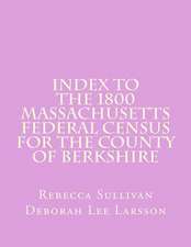 Index to the 1800 Massachusetts Federal Census for the County of Berkshire