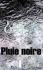 Pluie Noire