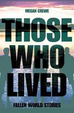 Those Who Lived