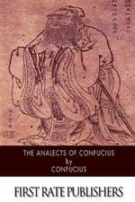 The Analects of Confucius