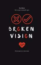 Broken Vision