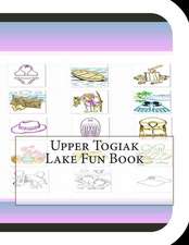 Upper Togiak Lake Fun Book