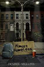 Almost Homeless