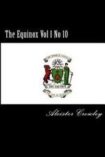 The Equinox Vol 1 No 10