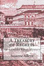 A Treasury of Regrets