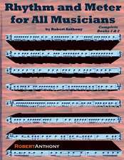 Rhythm and Meter for All Musicians Complete