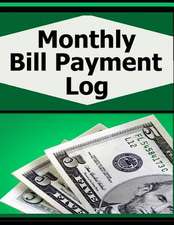 Monthly Bill Payment Log