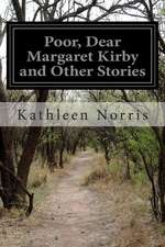 Poor, Dear Margaret Kirby and Other Stories