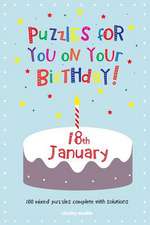 Puzzles for You on Your Birthday - 18th January