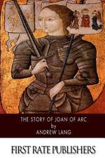 The Story of Joan of Arc