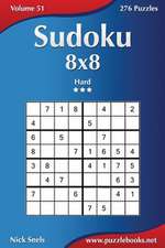 Sudoku 8x8 - Hard - Volume 51 - 276 Puzzles