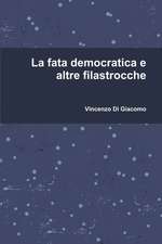 La Fata Democratica E Altre Filastrocche