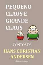 Pequeno Claus E Grande Claus