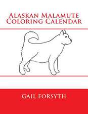 Alaskan Malamute Coloring Calendar