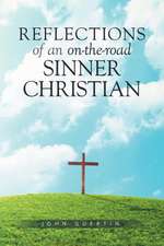 Reflections of an on-the-road Sinner/Christian