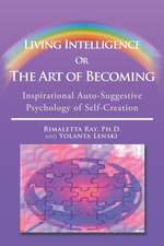 Living Intelligence Or The Art of Becoming