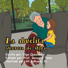 La Abuelita Amorosa de Olga