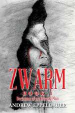 Zwarm Book 1