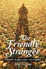 The Friendly Stranger