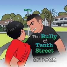 The Bully of Tenth Street