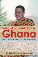 Integral Pastoral Care in Ghana