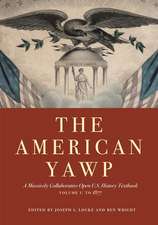 The American Yawp – A Massively Collaborative Open U.S. History Textbook, Vol. 1: To 1877