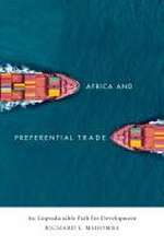 Africa and Preferential Trade – An Unpredictable Path for Development