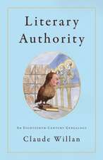 Literary Authority – An Eighteenth–Century Genealogy