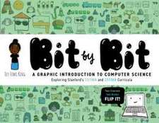 Bit by Bit – A Graphic Introduction to Computer Science