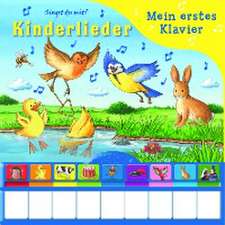 Kinderlieder - Mein erstes Klavier - Pappbilderbuch mit Klaviertastatur, 9 Kinderliedern und Vor- und Nachspielfunktion