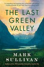 The Last Green Valley