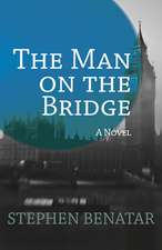 The Man on the Bridge