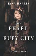 The Pearl of Ruby City: A Mystery