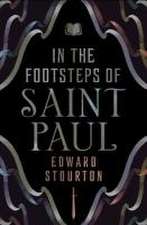 In the Footsteps of Saint Paul