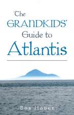 The Grandkids' Guide to Atlantis