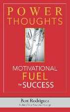 Power Thoughts Motivational Fuel for Success: You Have the Power to Be Healthy