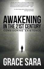 Awakening in the 21st Century