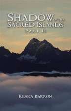 Shadow of the Sacred Islands