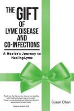 The Gift of Lyme Disease and Co-Infections