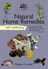 Self-Sufficiency: Natural Home Remedies