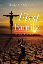 First Family: Crucifixion