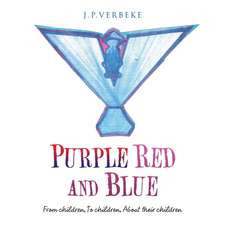 Purple Red and Blue: From children, To children, About their children