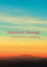 Maneuver Damage: Selected Works of J. Daniel Billings