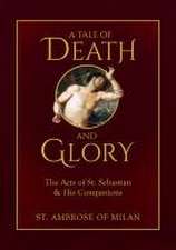 A Tale of Death and Glory