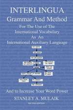 Interlingua Grammar and Method Second Edition