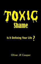 Toxic Shame