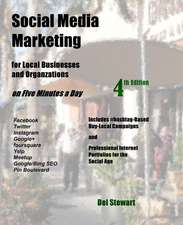 Social Media Marketing for Local Businesses and Organizations 4th Edition